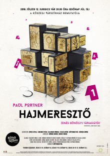 Paul Portner: HAJMERESZTŐ  - zenés bűnügyi vígjáték -A Kőszegi Várszínház bemutatója  plakát