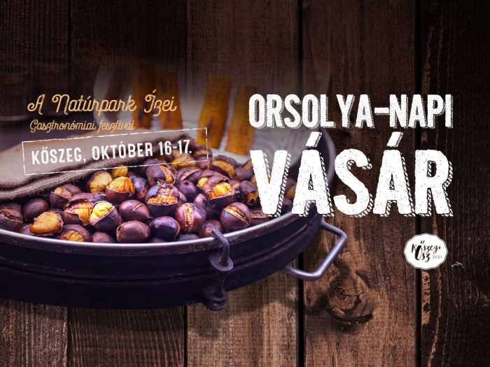Natúrpark ízei Gasztronómiai fesztivál – Orsolya napi vásár