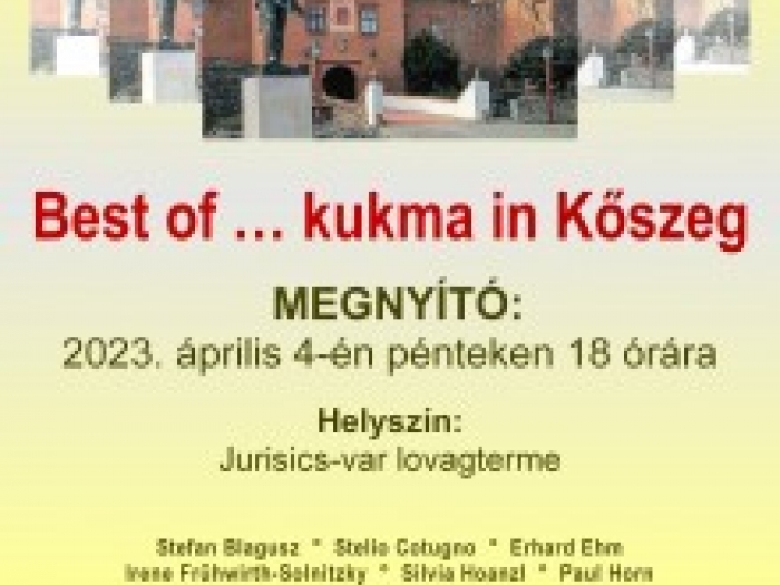"Best of...KUKMA in Kőszeg"