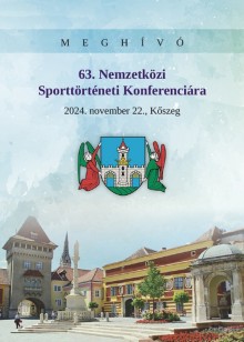 63. Nemzetközi Sporttörténeti Konferencia  plakát